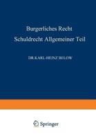 Burgerliches Recht Schuldrecht, Allgemeiner Teil 3663004619 Book Cover