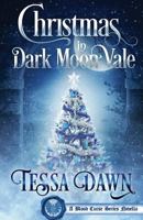 Christmas In Dark Moon Vale 1718187092 Book Cover