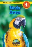 Birds / Aves: Bilingual (English / Spanish) (Inglés / Español) Animals That Make a Difference! (Engaging Readers, Level 1) (Animals That Make a ... 1774763893 Book Cover
