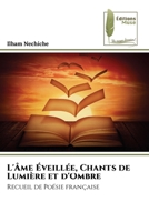 L'Âme Éveillée, Chants de Lumière et d'Ombre (French Edition) 6207815041 Book Cover