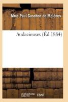 Audacieuses 201193396X Book Cover