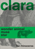 Clara the Rhinoceros 9462087474 Book Cover