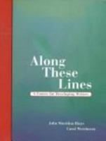 Along These Lines: A Course for Developing Writers 0133984478 Book Cover