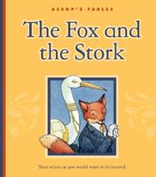 The Fox And The Stork 1602532001 Book Cover