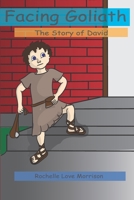 Facing Goliath: The Story of David B09VWSDN91 Book Cover