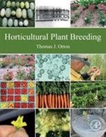Horticultural Plant Breeding 0128153962 Book Cover