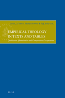 Empirical Theology in Texts and Tables: Qualitative, Quantitative and Comparative Perspectives (Empirical Studies in Theology) 9004168885 Book Cover