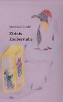 Zirinis Zauberstube 3750409684 Book Cover