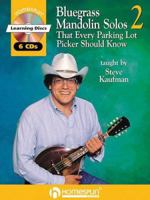Bluegrass Mandolin Solos That Every Parking Lot Picker Should Know 2 1597731455 Book Cover