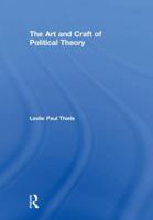 The Art and Craft of Political Theory 113861677X Book Cover