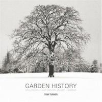 Garden History: Philosophy and Design 2000 BC - 2000 AD 0415317487 Book Cover