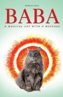 Baba: A Magical Cat with a Message 0984739076 Book Cover