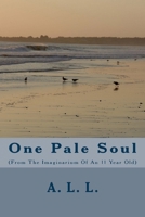 One Pale Soul 1502809370 Book Cover