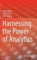 Harnessing the Power of Analytics 3030897117 Book Cover