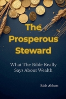 The Prosperous Steward (The Honest Wealth) B0GMYSP549 Book Cover