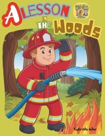 A lesson in the woods, Forest Tales Series: Learning through experience: Ethan and his siblings learn a valuable lesson about responsibility and the consequences of their actions. B0DVLX6F6Q Book Cover