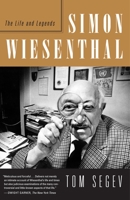 Simon Wiesenthal: The Life and Legends 038551946X Book Cover