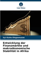 Entwicklung der Finanzmärkte und makroökonomische Stabilität in Afrika 6206066932 Book Cover