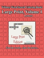 Whimsy Word Search: Large Print Edition, Volume 1 1974165922 Book Cover