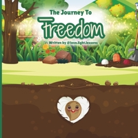 The Journey To Treedom B0F92LF95T Book Cover