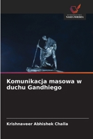 Komunikacja masowa w duchu Gandhiego (Polish Edition) 6209835422 Book Cover