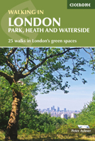 Walking in London: Park, Heath and Waterside Walks 1852848138 Book Cover