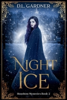 Night Ice (Hoarfrost Mysteries) B0CWYB1GLK Book Cover