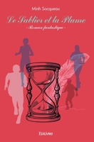 Le Sablier et la Plume (French Edition) 2414507691 Book Cover