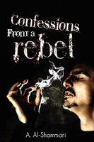 Confessions from a Rebel 1608601285 Book Cover