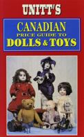 Unitt's Canadian Price Guide to Dolls and Toys 1550410296 Book Cover