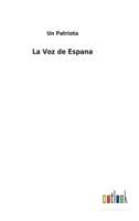 La Voz de Espana 3752499842 Book Cover