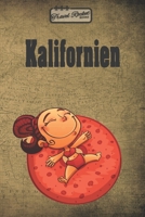 TRAVEL ROCKET Books Kalifornien: Reiseplaner | Reisejournal für deine Reiseerinnerungen. Mit Reisezitaten, Reisedaten, Packliste, To-Do-Liste, ... Erlebnisse und Momente. (German Edition) 1655936972 Book Cover