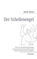 Der Schellenengel: Eine Art Weihnachtspredigt 3842366280 Book Cover