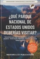 ¿Qué parque nacional de Estados Unidos deberías visitar?: Guía práctica para elegir entre los parques nacionales más populares – Grand Canyon, ... y comparación de viajes (Spanish Editions)) B0GXF9F8PC Book Cover
