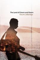 The Land of Gloom and Doom 1480968536 Book Cover