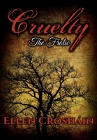 Cruelty: The Frolic 1917435150 Book Cover