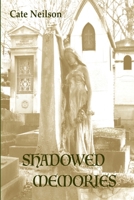 Shadowed Memories 0359394426 Book Cover