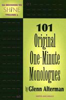 60 Seconds to Shine Volume III: 101 Original One-Minute Monologues 157525431X Book Cover