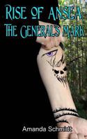 Rise of Ansea: The General's Mark 1544753233 Book Cover