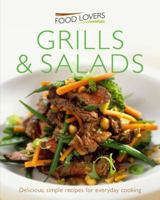 Grills and Salads. 1908533684 Book Cover