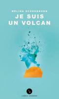Je suis un volcan 2760942767 Book Cover