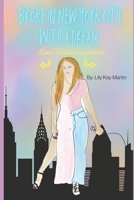 Broke in New York City With a Dream null Book Cover