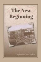 The New Beginning 1524636010 Book Cover