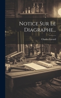 Notice Sur Le Diagraphe... 1020408634 Book Cover