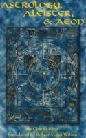 Astrology, Aleister and Aeon 1561841358 Book Cover