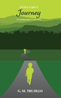 Little Gary's Journey: An autobiograph in story form 0578437279 Book Cover