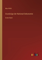 Grundzüge Der National-oekonomie, erster Band 3368221949 Book Cover