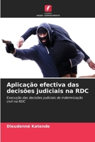Aplicação efectiva das decisões judiciais na RDC (Portuguese Edition) 6208397782 Book Cover
