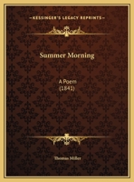 Summer Morning: A Poem 1346903581 Book Cover
