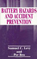 Battery Hazards and Accident Prevention 0306447584 Book Cover